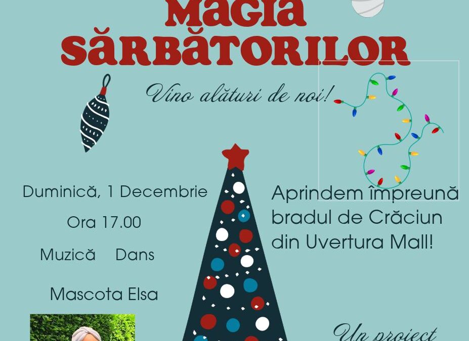 Magia Sărbătorilor începe la Uvertura Mall! ✨🎄