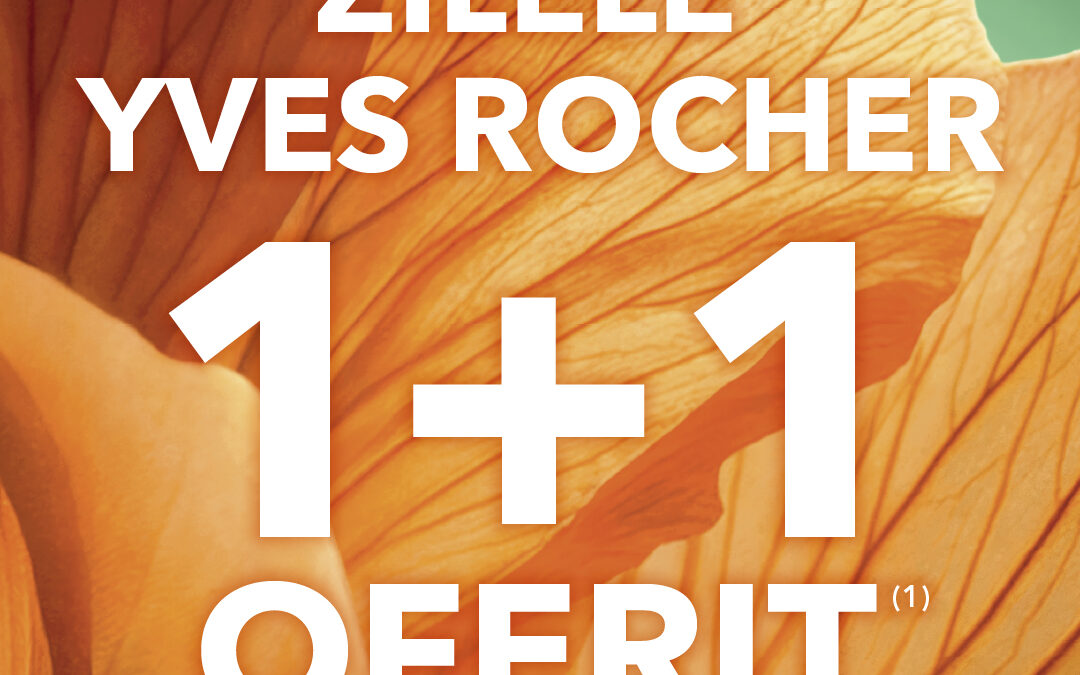 Zilele Yves Rocher: 1+1 ofertă pentru 100 de produse bestseller